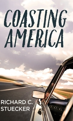 Coasting America by Stuecker, Richard C.