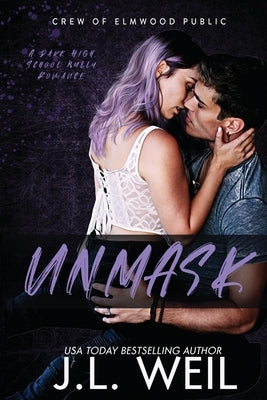 Unmask by Weil, J. L.
