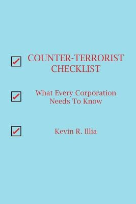 Counter-Terrorist Checklist by Illia, Kevin R.