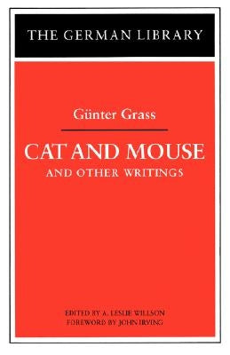 Cat and Mouse and Other Writings by Grass, Gunter