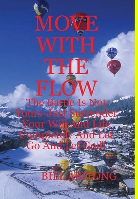 Move with the Flow by Abitong, Bill
