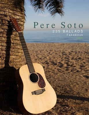PERE SOTO 225 Ballads Fakebook by Tejedor, Pere Soto
