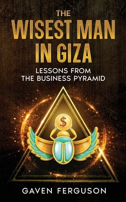 The Wisest Man in Egypt by Ferguson