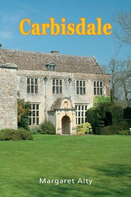 Carbisdale by Alty, Margaret