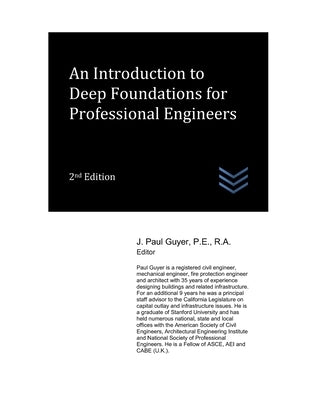 An Introduction to Deep Foundations for Professional Engineers by Guyer, J. Paul