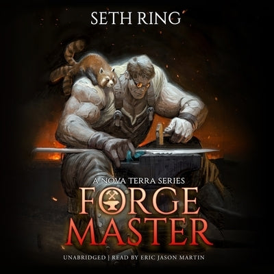 Forgemaster: A Litrpg Adventure by Ring, Seth
