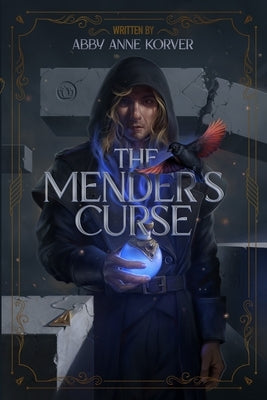 The Mender's Curse by Korver, Abby Anne