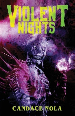 Violent Nights by Nola, Candace