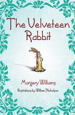 The Velveteen Rabbit by Williams, Margery