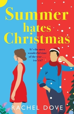 Summer Hates Christmas by Dove, Rachel