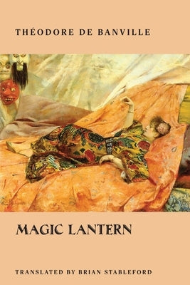 Magic Lantern by de Banville, Th?odore