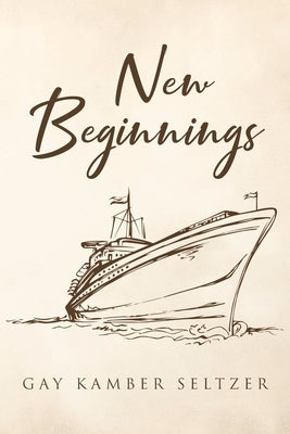 New Beginnings by Kamber Seltzer, Gay