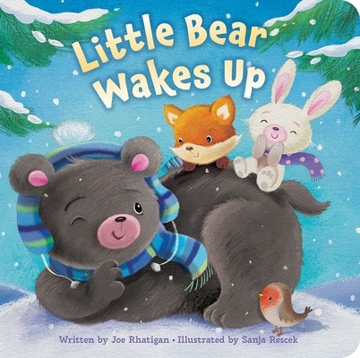 Little Bear Wakes Up by Rhatigan, Joe