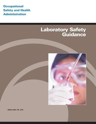 Laboratory Safety Guidance by Administration, Occupational Safety and