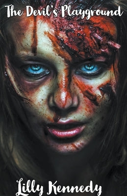 The Devil's Playground by Kennedy, Lillith Mykals