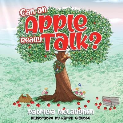 Can An Apple Really Talk? by McLaughlin, Patricia