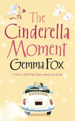 The Cinderella Moment by Fox, Gemma