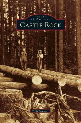 Castle Rock by Selander, Vicki