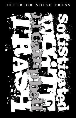 Sofisticated White Trash by Campbell, J. J.