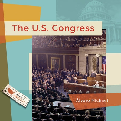The U.S. Congress by Michael, Álvaro