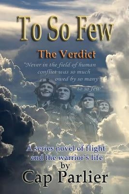 To So Few - The Verdict by Parlier, Cap