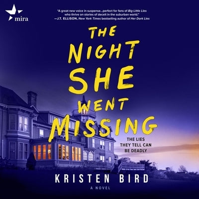 The Night She Went Missing by Bird, Kristen