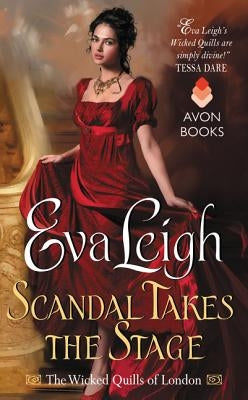 Scandal Takes the Stage by Leigh, Eva
