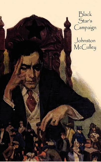 Black Star's Campaign by McCulley, Johnston D.