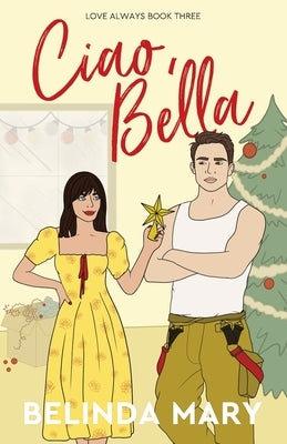 Ciao, Bella by Mary, Belinda