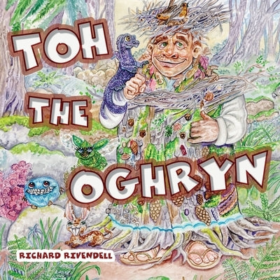 Toh the Oghryn by Rivendell, Richard