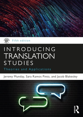 Introducing Translation Studies: Theories and Applications by Munday, Jeremy