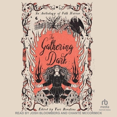 The Gathering Dark: An Anthology of Folk Horror by Bovalino, Tori