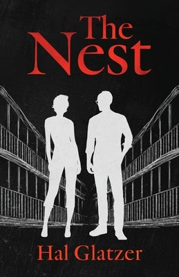 The Nest by Glatzer, Hal