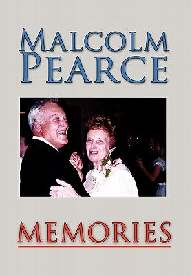 Memories by Pearce, Malcolm