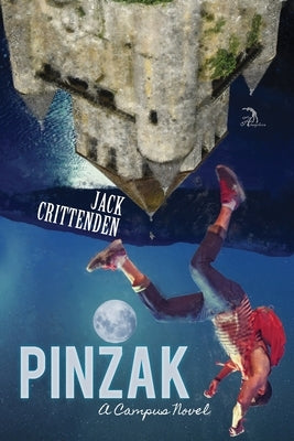 Pinzak: A Campus Novel by Faktorovich, Anna