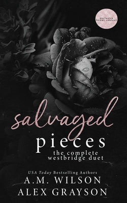 Salvaged Pieces by Wilson, A. M.