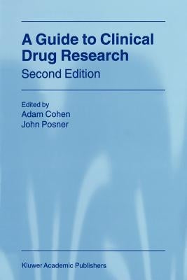 A Guide to Clinical Drug Research by Cohen, A.