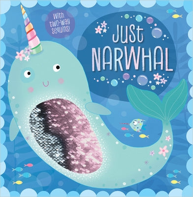 Just Narwhal by Greening, Rosie