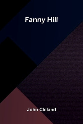 Fanny Hill by Cleland, John