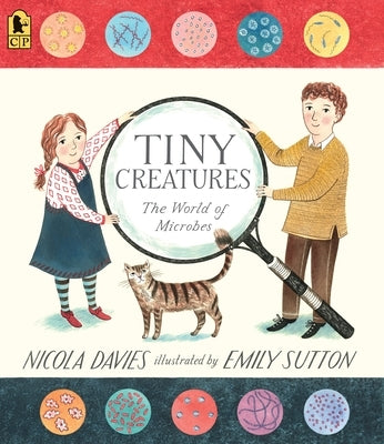 Tiny Creatures: The World of Microbes by Davies, Nicola