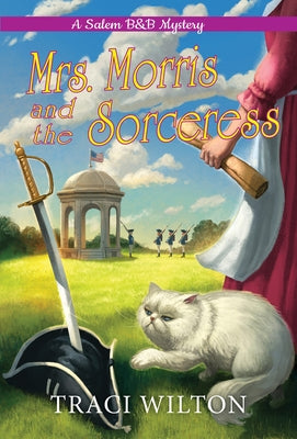 Mrs. Morris and the Sorceress by Wilton, Traci