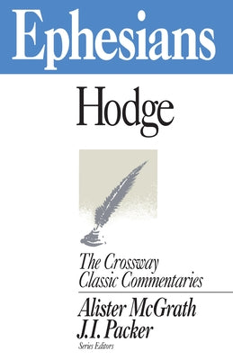 Ephesians: Volume 7 by Hodge, Charles