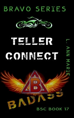 Teller: Connect: BSC West Book 17 by Marie, L. Ann