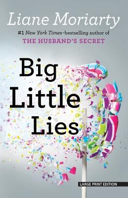 Big Little Lies by Moriarty, Liane