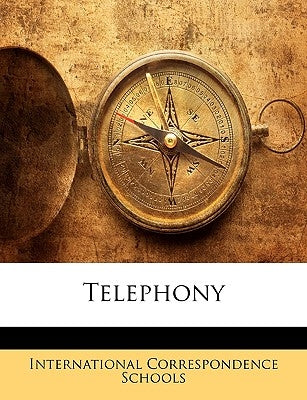 Telephony by International Correspondence Schools