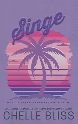 Singe: Discreet Edition by Bliss, Chelle