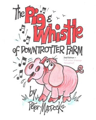 The pig and whistle of downtrotter farm by Bonelli, Marian