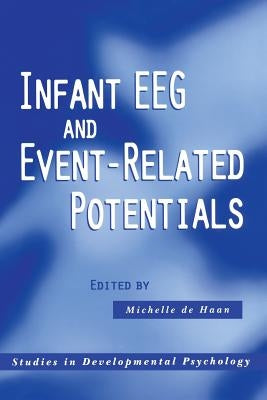 Infant EEG and Event-Related Potentials by de Haan, Michelle