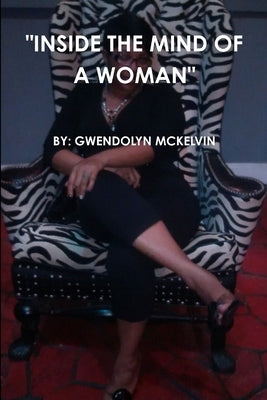 "Inside the Mind of a Woman" by McKelvin, Gwendolyn