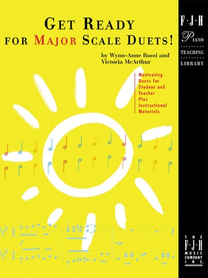 Get Ready for Major Scale Duets! by Rossi, Wynn-Anne